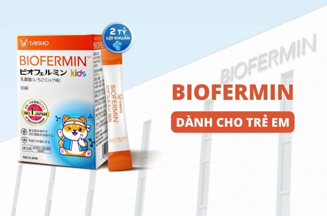 Bổ sung men vi sinh Biofermin Kids giúp khắc phục trình trạng mất cân bằng hệ vi sinh đường ruột