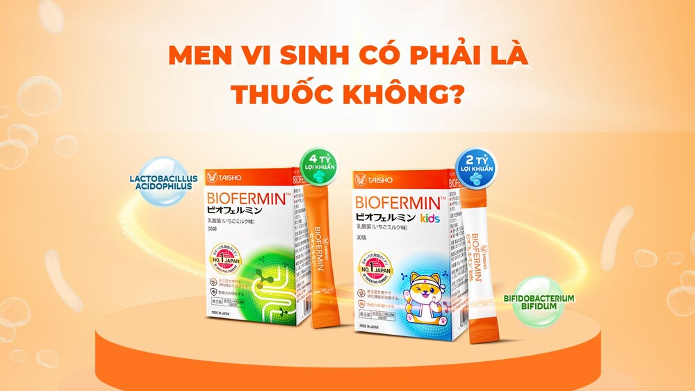 Giải đáp thắc Men vi sinh có phải là thuốc không?